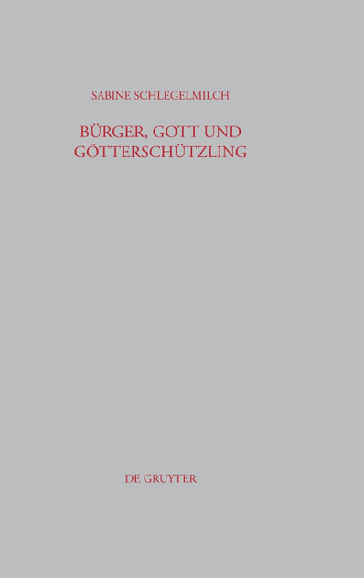 Bürger, Gott und Götterschützling