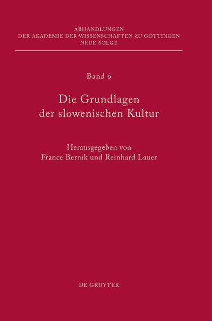 Die Grundlagen der slowenischen Kultur Die Grundlagen der slowenischen Kultur