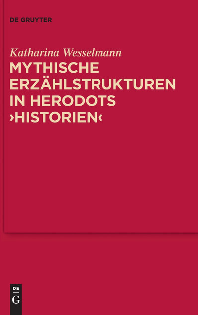 Mythische Erzählstrukturen in Herodots "Historien"