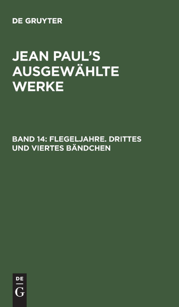 Flegeljahre. Drittes und viertes Bändchen