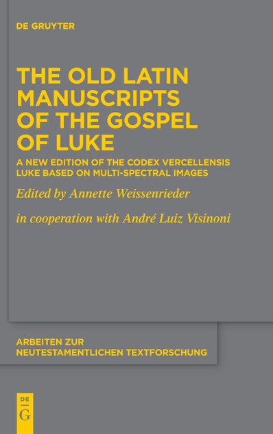 The Old Latin Manuscripts of the Gospel of Luke The Old Latin Manuscripts of the Gospel of Luke