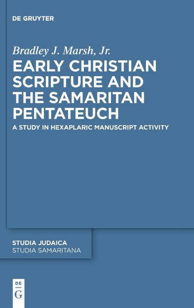 Early Christian Scripture and the Samaritan Pentateuch