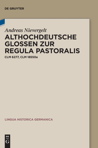 Althochdeutsche Glossen zur Regula pastoralis Althochdeutsche Glossen zur Regula pastoralis