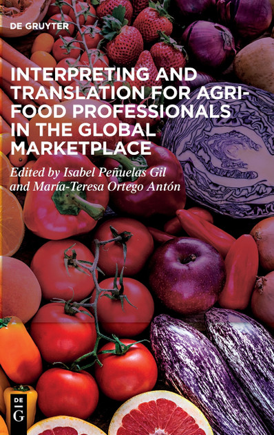 Interpreting and Translation for Agri-food Professionals in the Global Marketplace