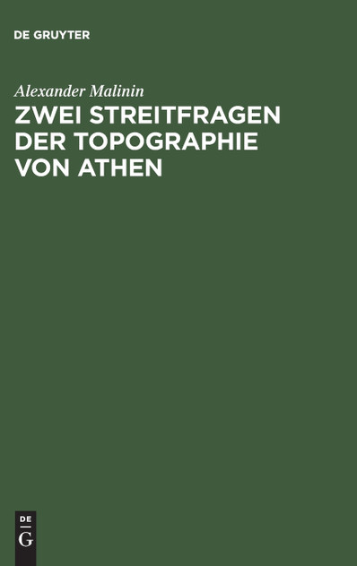 Zwei Streitfragen der Topographie von Athen