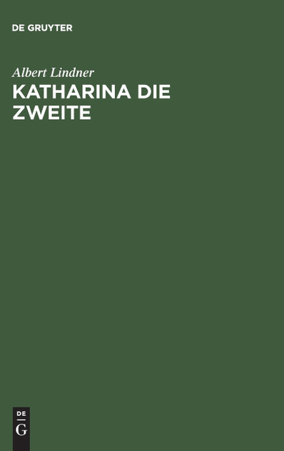 Katharina die Zweite Katharina die Zweite