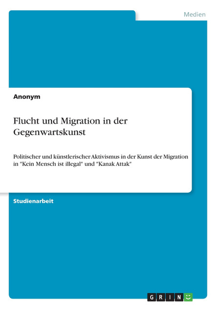 Flucht und Migration in der Gegenwartskunst