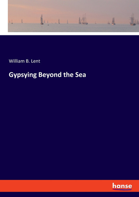 Gypsying Beyond the Sea