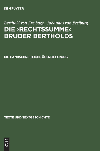 Die ›Rechtssumme‹ Bruder Bertholds, Die handschriftliche Überlieferung