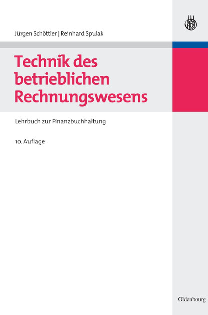 Technik des betrieblichen Rechnungswesens Technik des betrieblichen Rechnungswesens
