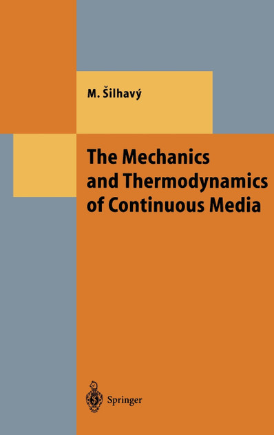 The Mechanics and Thermodynamics of Continuous Media