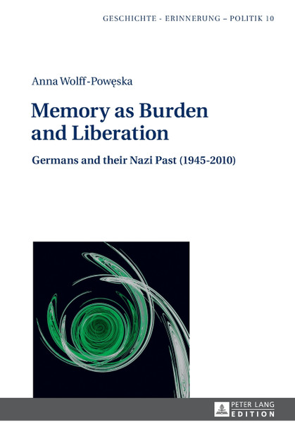 Memory as Burden and Liberation Memory as Burden and Liberation
