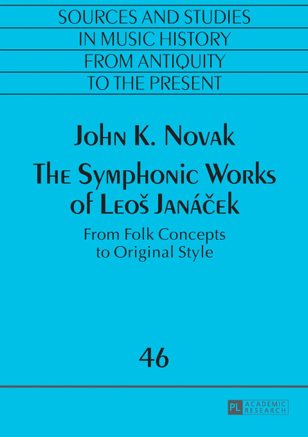 The Symphonic Works of Leoš Janáček