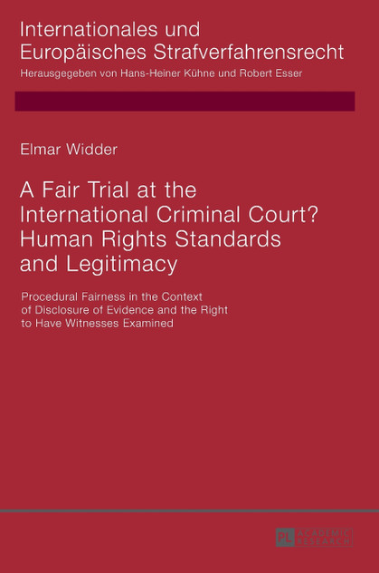 A Fair Trial at the International Criminal Court? Human Rights Standards and Legitimacy