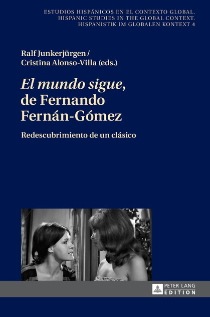 El mundo sigue de Fernando Fernán-Gómez El mundo sigue de Fernando Fernán-Gómez
