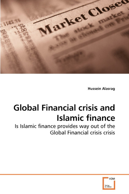 Global Financial crisis and Islamic finance Global Financial crisis and Islamic finance