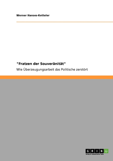 "Fratzen der Souveränität" "Fratzen der Souveränität"