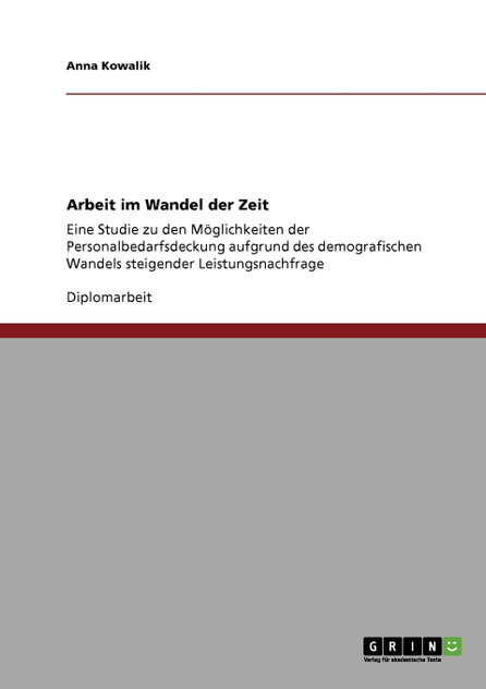 Arbeit im Wandel der Zeit Arbeit im Wandel der Zeit