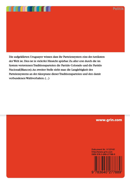 Die Transformation des Parteiensystems in Uruguay - Zerfall des klassischen Zweiparteiensystems