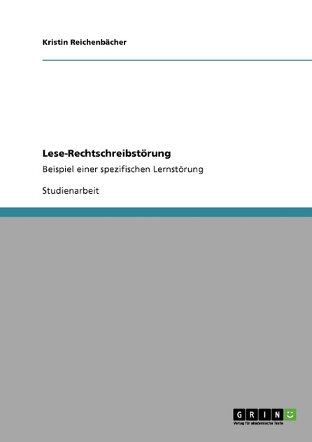 Lese-Rechtschreibstörung Lese-Rechtschreibstörung