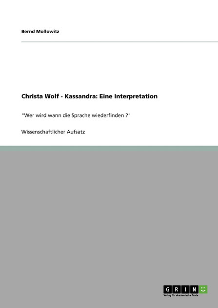 Christa Wolf - Kassandra Christa Wolf - Kassandra