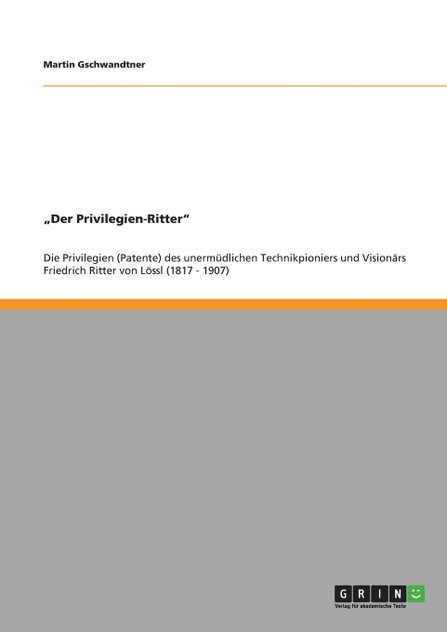 „Der Privilegien-Ritter" „Der Privilegien-Ritter"