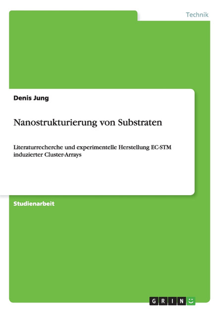 Nanostrukturierung von Substraten Nanostrukturierung von Substraten