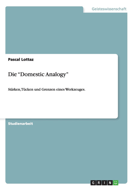 Die "Domestic Analogy" Die "Domestic Analogy"