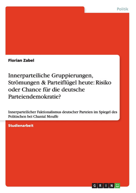 Innerparteiliche Gruppierungen, Strömungen & Parteiflügel heute Innerparteiliche Gruppierungen, Strömungen & Parteiflügel heute