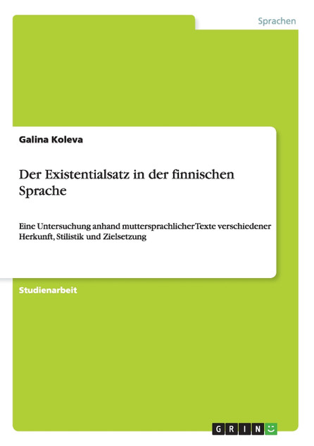 Der Existentialsatz in der finnischen Sprache Der Existentialsatz in der finnischen Sprache
