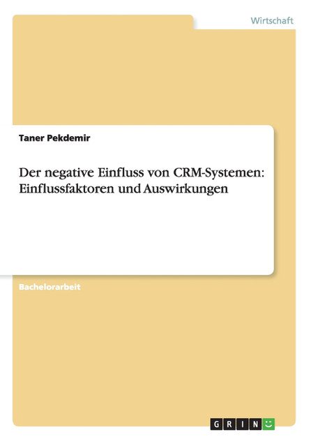 Der negative Einfluss von CRM-Systemen