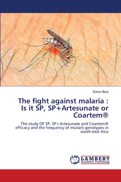 The fight against malaria The fight against malaria