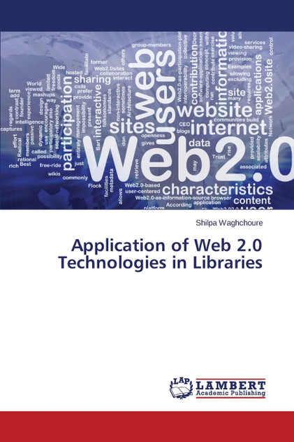 Application of Web 2.0 Technologies in Libraries