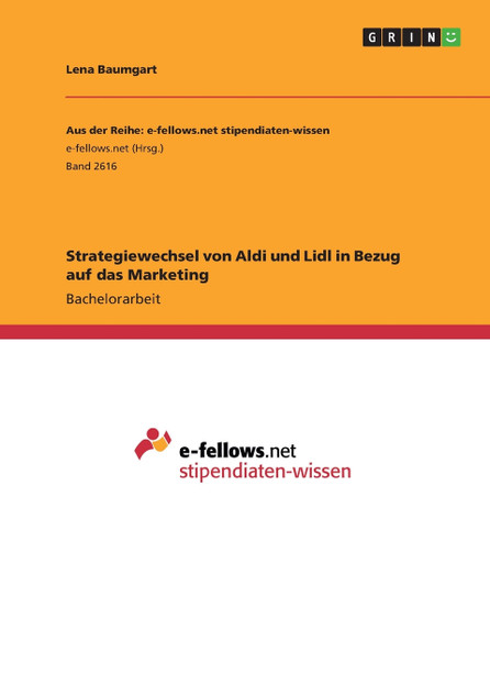 Strategiewechsel von Aldi und Lidl in Bezug auf das Marketing Strategiewechsel von Aldi und Lidl in Bezug auf das Marketing