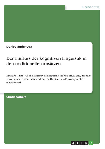 Der Einfluss der kognitiven Linguistik in den traditionellen Ansätzen Der Einfluss der kognitiven Linguistik in den traditionellen Ansätzen