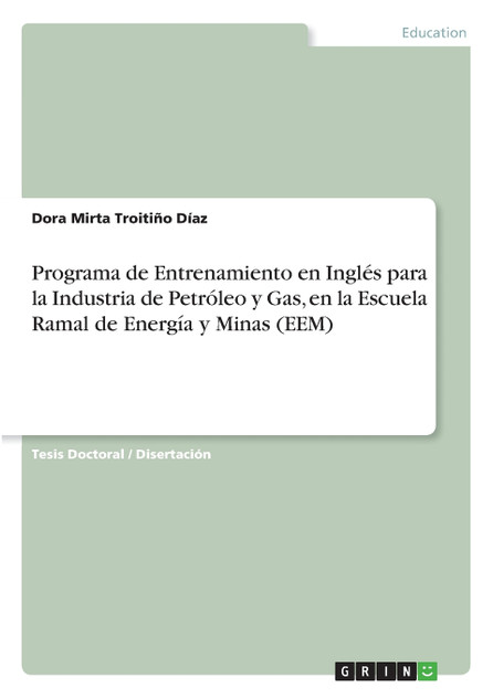 Programa de Entrenamiento en Inglés para la Industria de Petróleo y Gas, en la Escuela Ramal de Energía y Minas (EEM)
