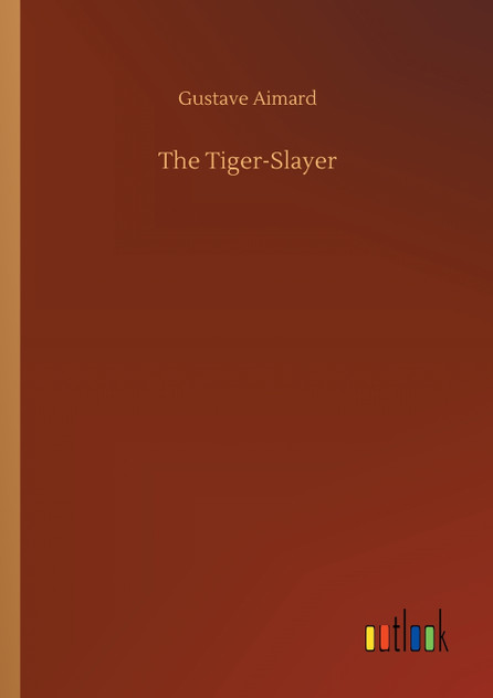 The Tiger-Slayer The Tiger-Slayer