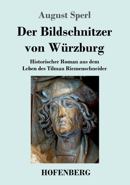 Der Bildschnitzer von Würzburg Der Bildschnitzer von Würzburg