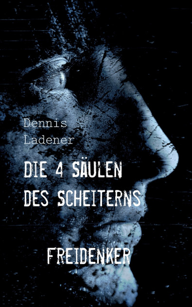 Die 4 Säulen des Scheiterns Die 4 Säulen des Scheiterns