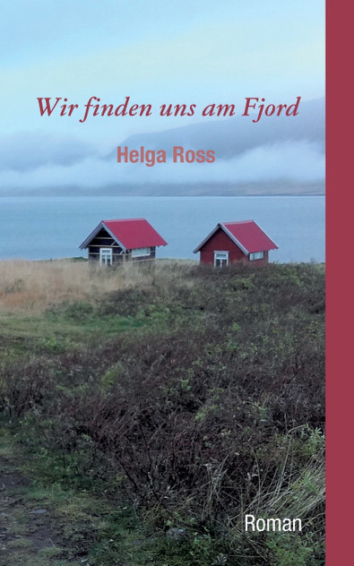 Wir finden uns am Fjord Wir finden uns am Fjord