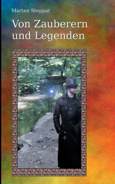 Von Zauberern und Legenden Von Zauberern und Legenden