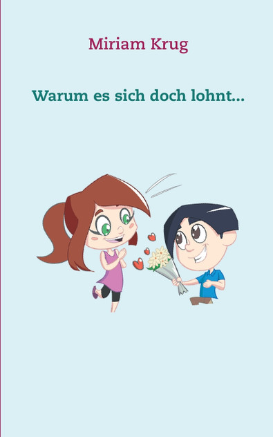 Warum es sich doch lohnt... Warum es sich doch lohnt...