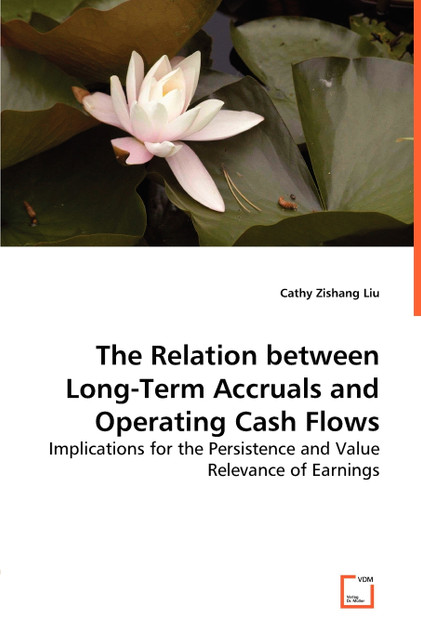 The Relation between Long-term Accruals and Operating Cash Flows The Relation between Long-term Accruals and Operating Cash Flows
