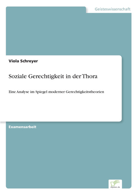 Soziale Gerechtigkeit in der Thora Soziale Gerechtigkeit in der Thora