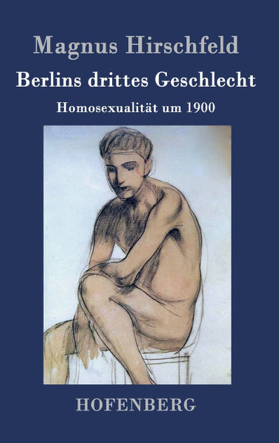 Berlins drittes Geschlecht Berlins drittes Geschlecht