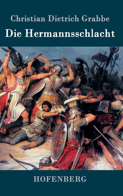 Die Hermannsschlacht Die Hermannsschlacht