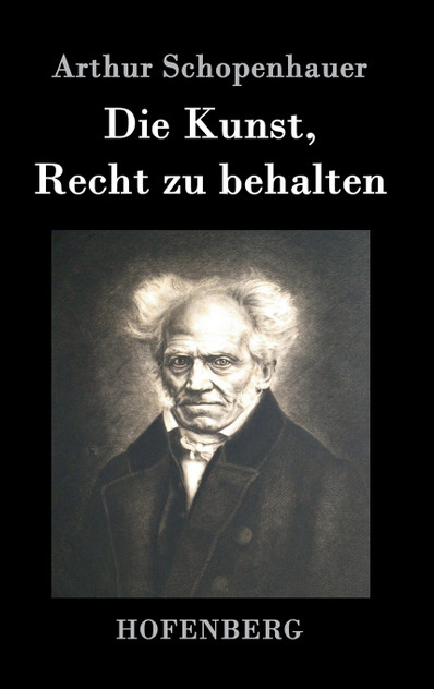 Die Kunst, Recht zu behalten Die Kunst, Recht zu behalten