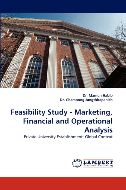 Feasibility Study - Marketing, Financial and Operational Analysis Feasibility Study - Marketing, Financial and Operational Analysis