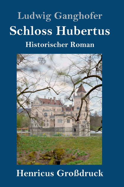 Schloss Hubertus (Großdruck) Schloss Hubertus (Großdruck)