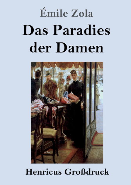 Das Paradies der Damen (Großdruck) Das Paradies der Damen (Großdruck)